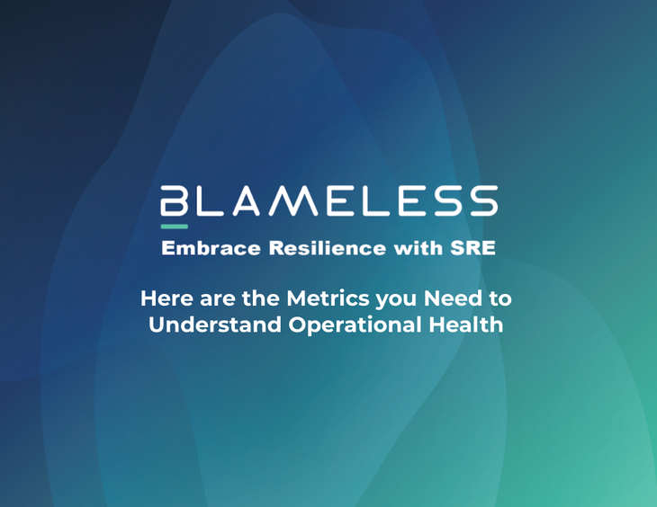 Here are the Metrics you Need to Understand Operational Health.png
